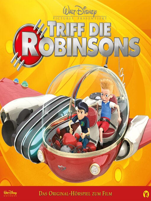 Title details for Triff die Robinsons (Das Original-Hörspiel zum Disney Film) by Triff die Robinsons Hörspiel - Available